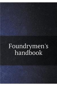 Foundrymen's Handbook