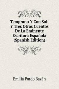 Temprano Y Con Sol