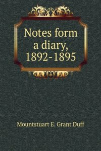 Notes form a diary, 1892-1895