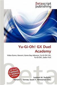Yu-GI-Oh! Gx Duel Academy