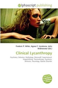 Clinical Lycanthropy