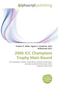 2006 ICC Champions Trophy Main Round