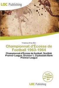 Championnat D' Cosse de Football 1963-1964