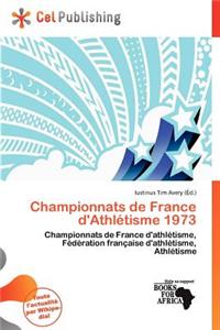 Championnats de France D'Athl Tisme 1973
