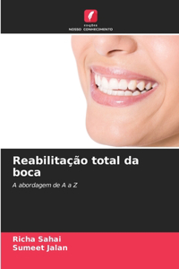 Reabilitação total da boca