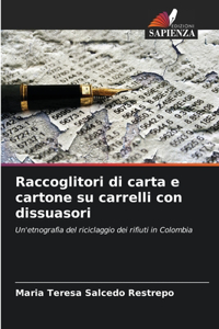 Raccoglitori di carta e cartone su carrelli con dissuasori