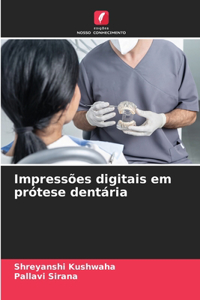 Impressões digitais em prótese dentária