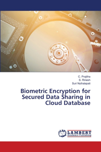 Biometric Encryption for Secured Data Sharing in Cloud Database