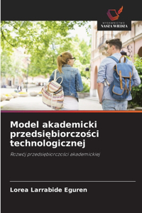 Model akademicki przedsiębiorczości technologicznej