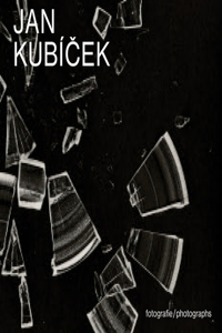 Jan Kubicek: Photographs