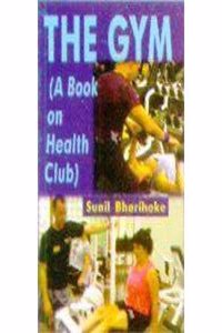 The Gym (A Book On Health Club)