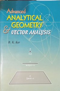 Advanced Analytical Geometry & Vector Analysis