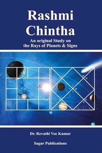 Rashmi Chintha: An Original Study on the Rays of Planets & Signs