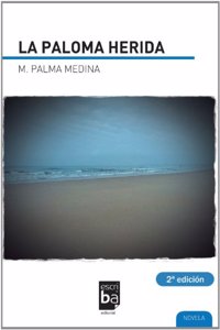 La Paloma Herida