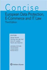 Concise European Data Protection, E-Commerce and It Law