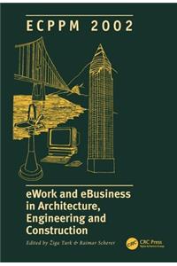 Ework and Ebusiness in Architecture, Engineering and Construction