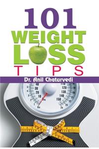 101 Weight Loss Tips