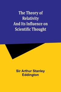 theory of relativity and its influence on scientific thought
