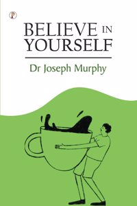 Believe in Yourself (Edition1st)
