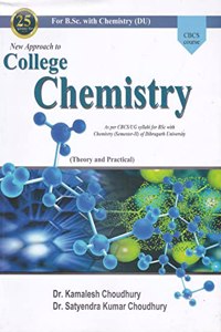 NEW APPROACH TO COLLEGE CHEMISTRY : AS PER CBCS/UG SYLLABI FOR B SC.WITH CHEMISTRY : SEMESTER-II : OF DIBRUGARH UNIVERSITY : ENGLISH MEDIUM.