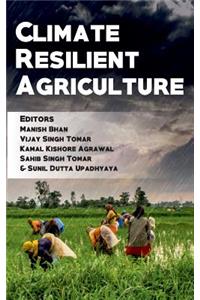 Climate Resilient Agriculture