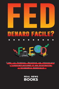 FED, denaro facile?