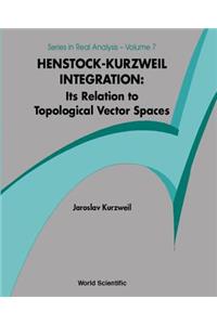 Henstock-Kurzweil Integration: Its Relation to Topological Vector Spaces