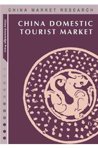 China Domestic Tourist Market