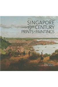 Singapore Through 19th Century Prints & Paintings
