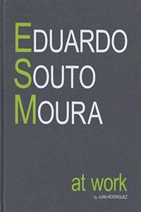 Eduardo Souto Moura - at Work