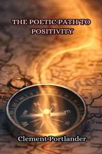 Poetic Path to Positivity