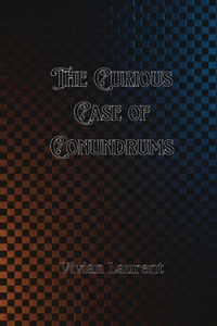 Curious Case of Conundrums