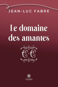 Le domaine des amantes