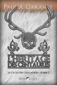 L'Heritage Des Centaures