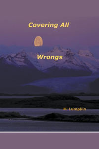 Covering All Wrongs