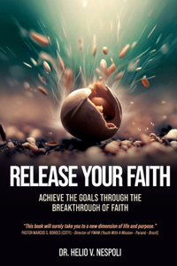 Release Your Faith