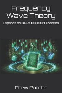 Frequency Wave Theory