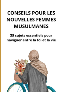 Conseils pour les nouvelles femmes musulmanes