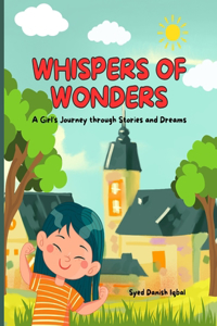 Whispers Of Wonders