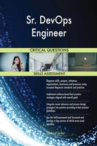 Sr. DevOps Engineer Critical Questions Skills Assessment