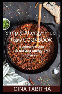Simply Allergy-Free Tasty COOKBOOK