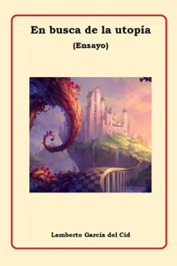 En busca de la utopía