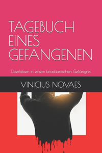Tagebuch Eines Gefangenen