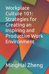 Workplace Culture 101