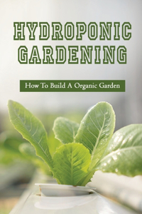Hydroponic Gardening