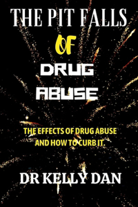 The Pitfalls Of Drug Abuse