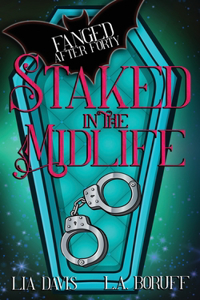 Staked in the Midlife