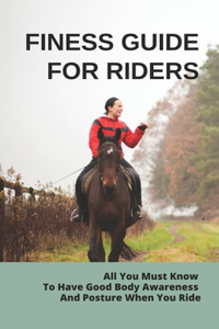 Finess Guide For Riders