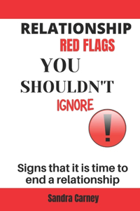 Relationship Red Flags You Shouldn't Ignore