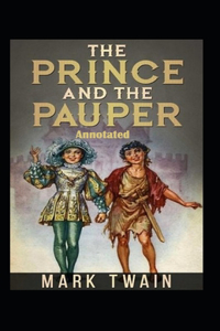 The Prince and the Pauper Annotated